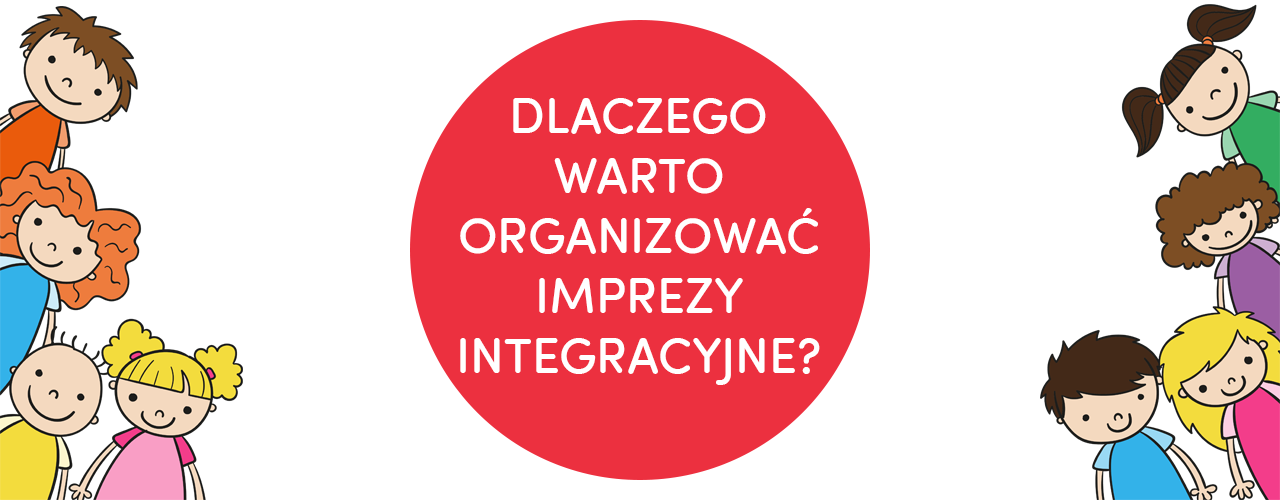 dlaczego warto organizować imprezy integracyjne, imprezy integracyjne dla pracowników